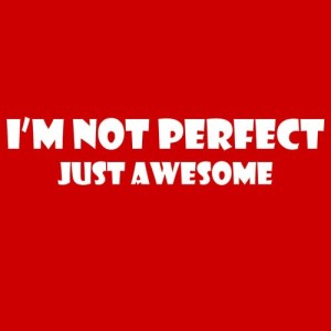 t-shirt-im-not-perfect-just-awesome-design-red