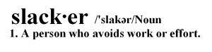 slacker